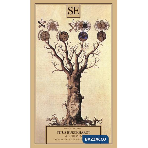 Alchimia. Significato e visione del mondo