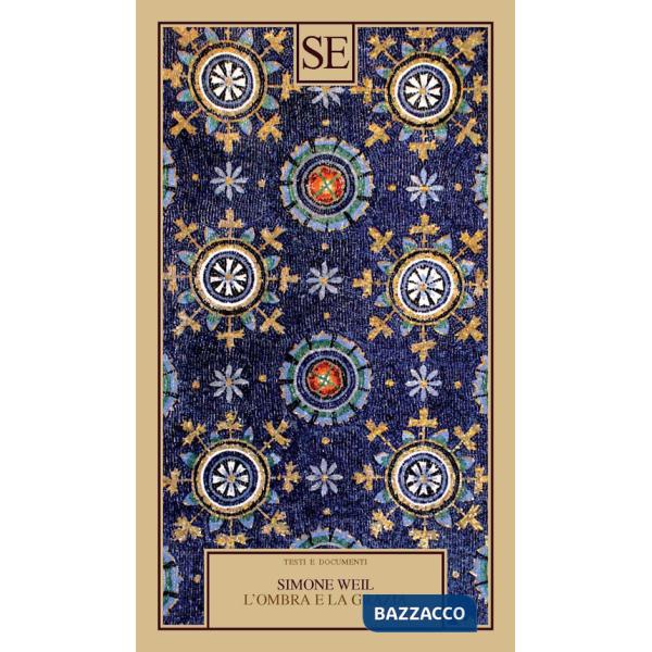 Ombra e la grazia (L')