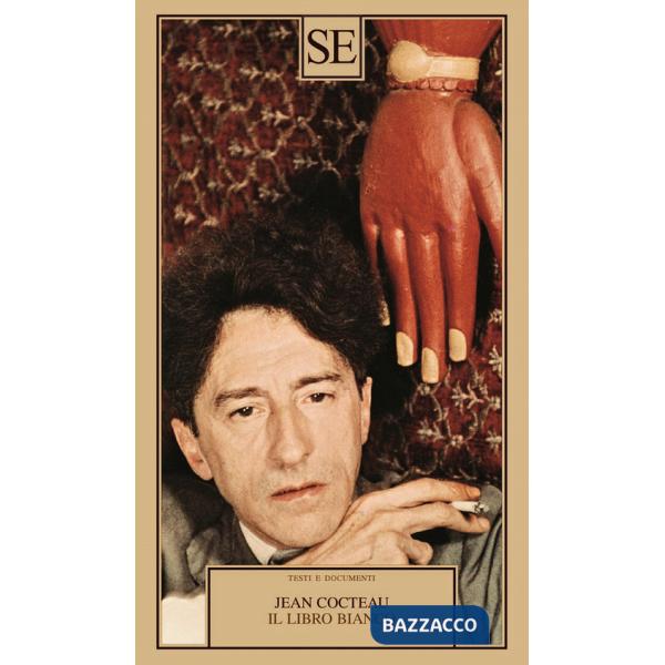 Libro bianco. Seguito da quattordici testi erotici inediti con testo francese a fronte (Il)