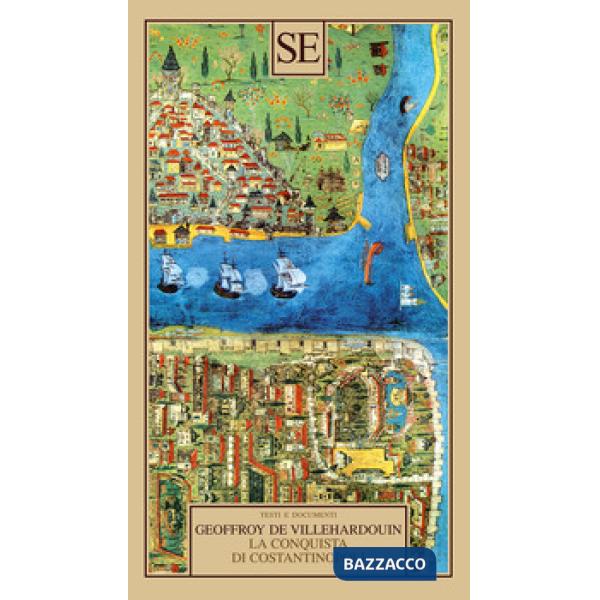 Conquista di Costantinopoli (La)