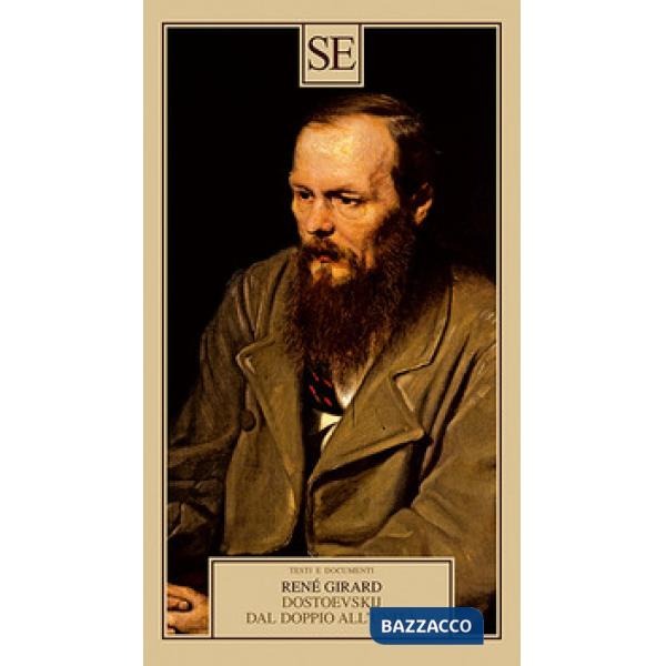 Dostoevskij dal doppio all'unità