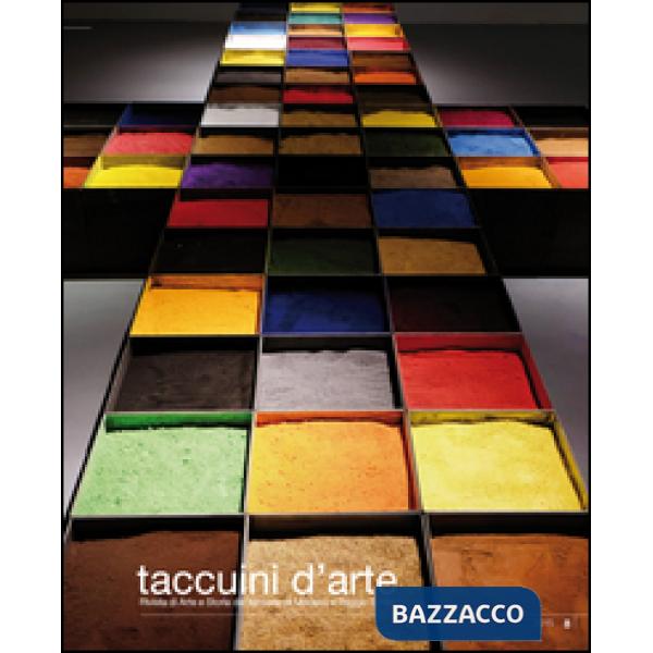 Taccuini d'arte. Rivista di arte e storia del territorio di Modena e Reggio Emilia. Vol. 8