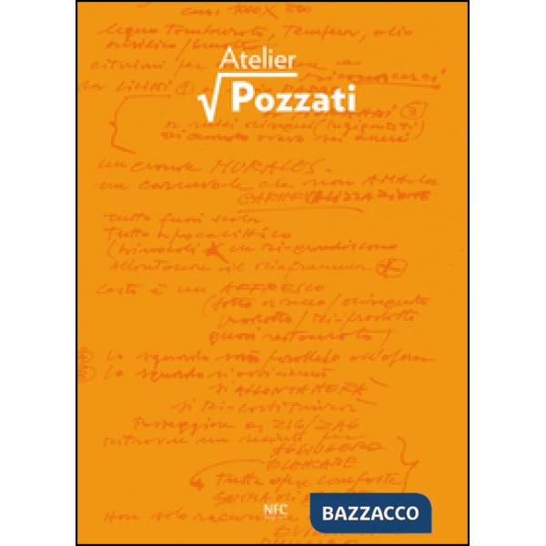 Atelier Pozzati. Progetto espositivo ideato da Caravan Setup. Ediz. illustrata. Con DVD