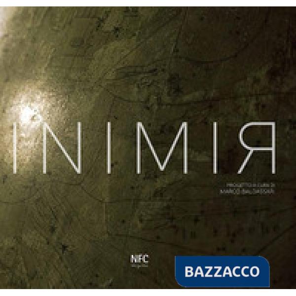 Inimir. Catalogo della mostra (Rimini, 5 Maggio-9 Giugno 2017)