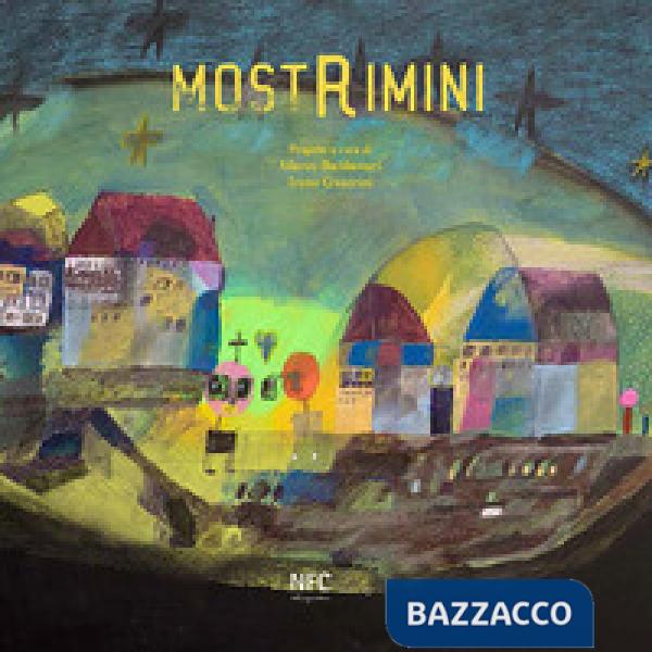 Mostrimini. Catalogo della mostra (Rimini, 6 Maggio-24 Giugno 2017). Ediz. itali