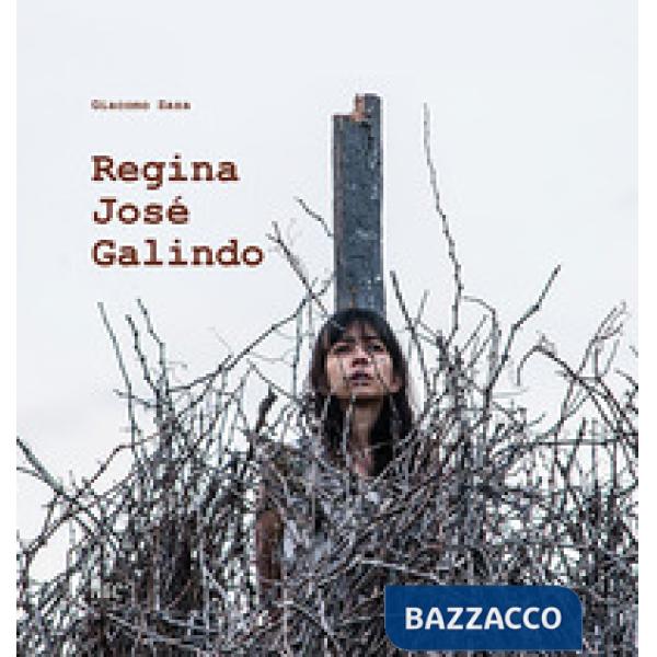 Regina José Galindo. FòcarArte 2016. Ediz. italiana e inglese