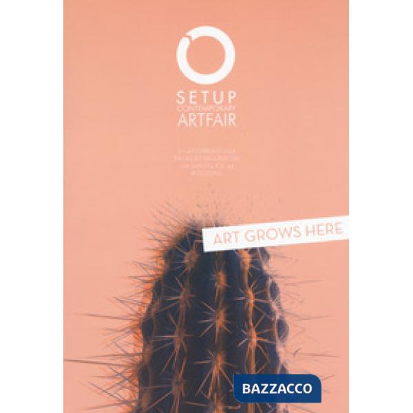 SetUp 2018. Contemporary art fair. Catalogo della mostra (Bologna, 1-4 febbraio 2018). Ediz. a colori