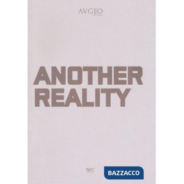 Another reality. Ediz. a colori