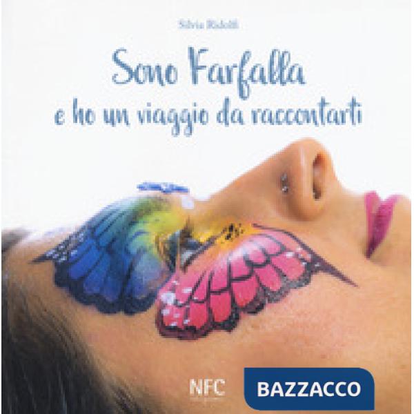 Sono Farfalla e ho un viaggio da raccontarti