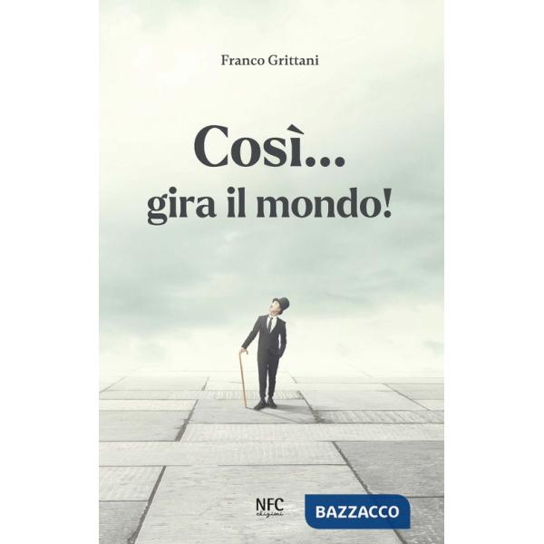 Così... gira il mondo! Ediz. italiana e spagnola