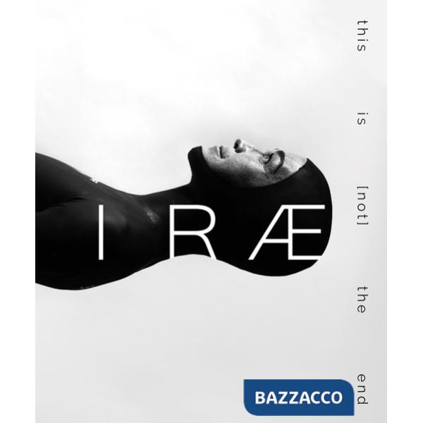 Irae. This is (not) the end. Ediz. italiana. Vol. 3