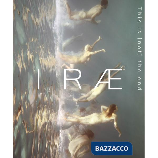 Irae. This is (not) the end. Ediz. speciale. Vol. 3