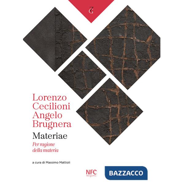 Materiae. Angelo Brugnera Lorenzo Cecilioni. Per ragione della materia