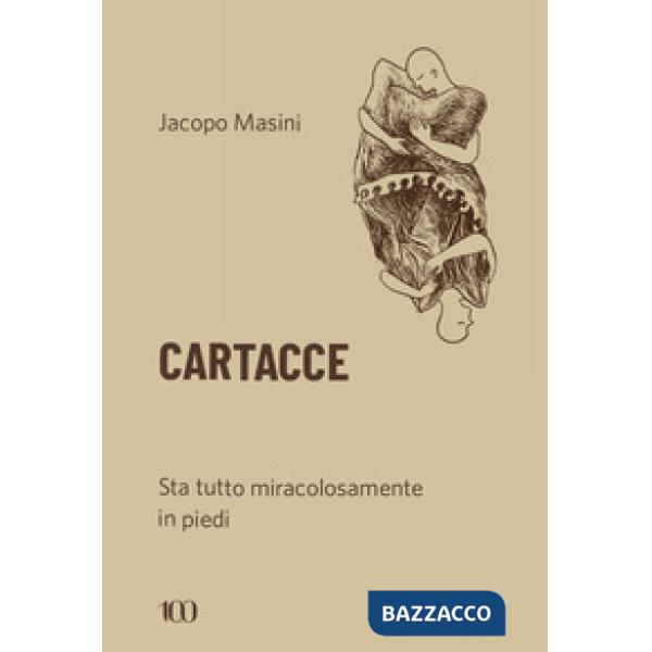 Cartacce. Sta tutto miracolosamente in piedi