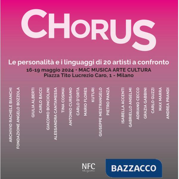 Chorus. Le personalità e i linguaggi di 20 artisti a confronto