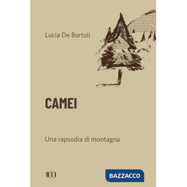 Camei. Una rapsodia di montagna