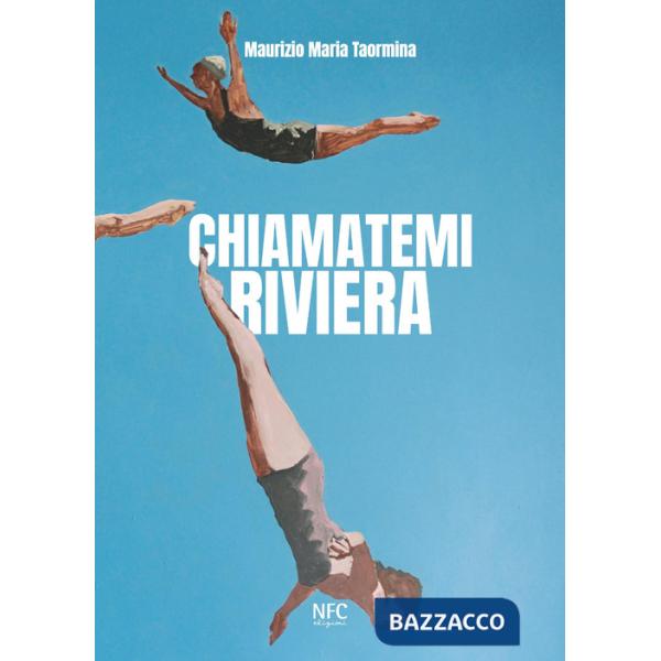 Chiamatemi Riviera