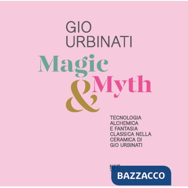 Magic & Mith. Gio Urbinati