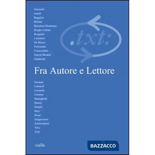 Critica del testo. Vol. 15/3: Fra autore e lettore