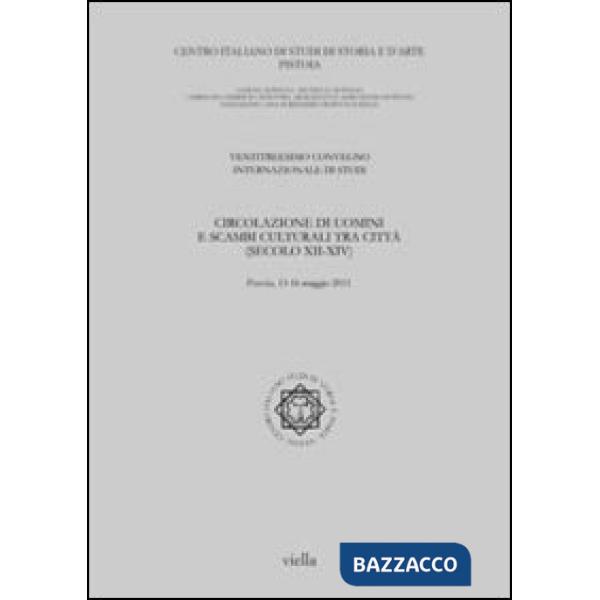 Circolazione di uomini e scambi culturali tra città (secoli XII-XIV)