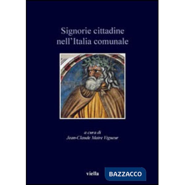 Signorie cittadine nell'Italia comunale