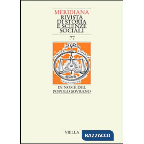 Meridiana (2013). Vol. 77: In nome del popolo sovrano