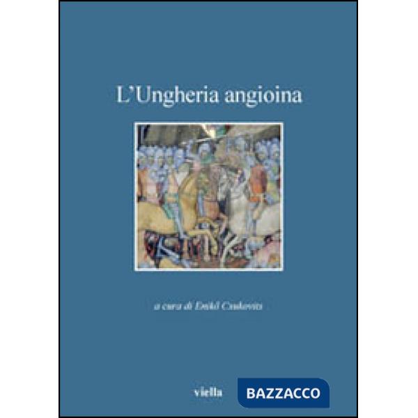 Ungheria angioina (L')