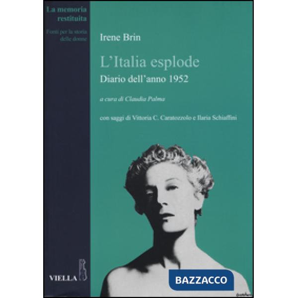 Italia esplode. Diario dell'anno 1952 (L')