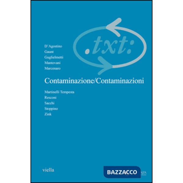 Critica del testo. Vol. 17/3: Contaminazione/contaminazioni