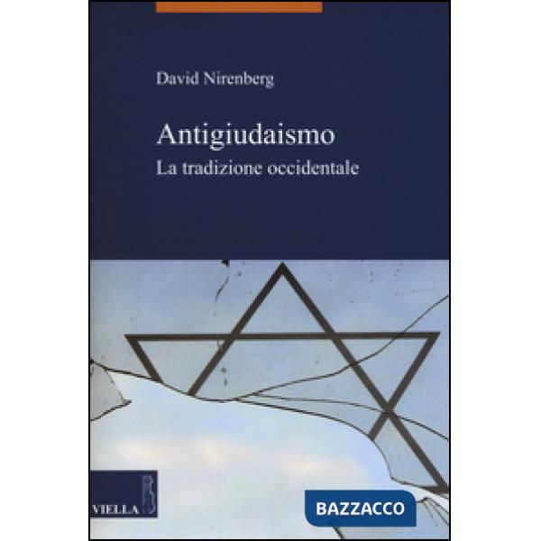Antigiudaismo. La tradizione occidentale