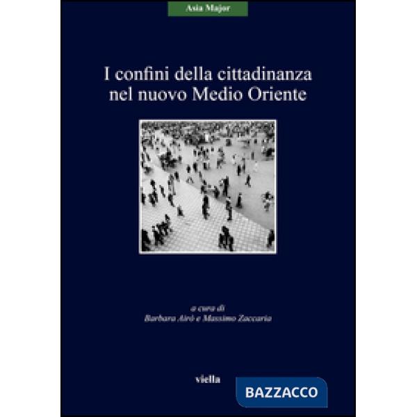 Confini della cittadinanza nel nuovo Medio Oriente (I)