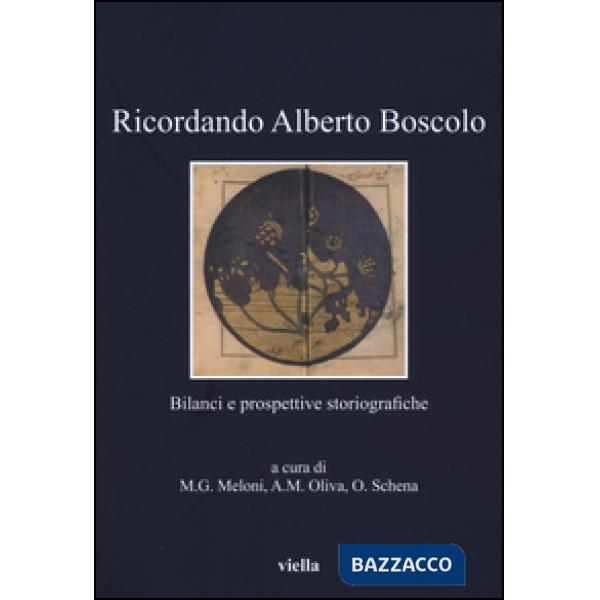 Ricordando Alberto Boscolo. Bilanci e prospettive storiografiche