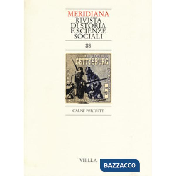 Meridiana (2017). Vol. 88: Cause perdute