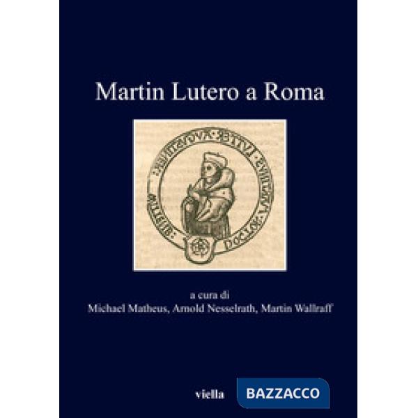 Martin Lutero a Roma