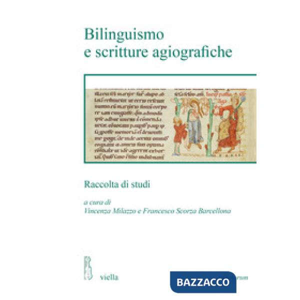 Bilinguismo e scritture agiografiche