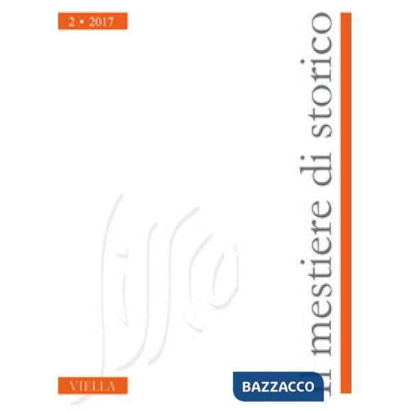 Mestiere di storico (2017) (Il). Vol. 2
