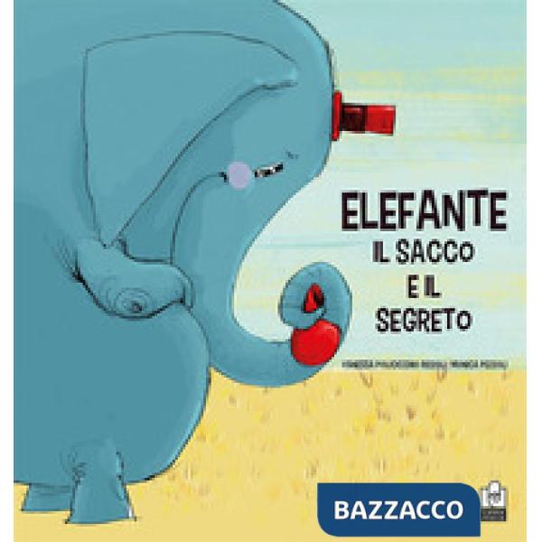 Elefante, il sacco e il segreto