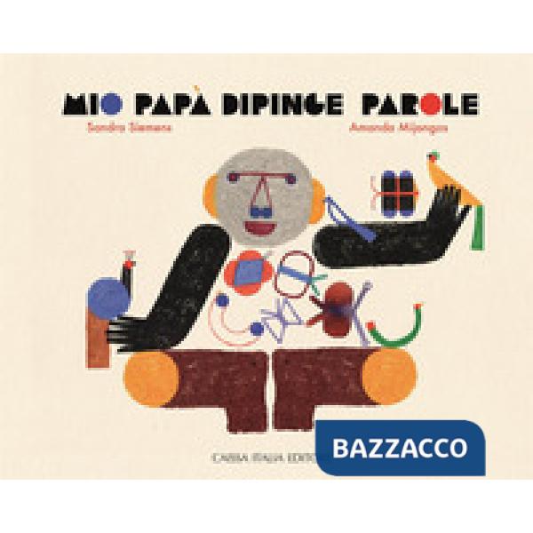 Mio papà dipinge parole