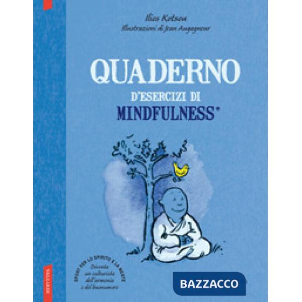 Quaderno d'esercizi di mindfulness