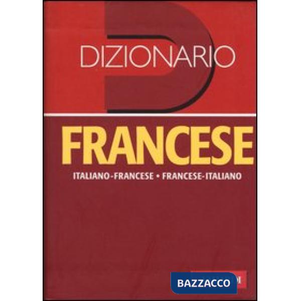 Dizionario francese. Italiano-francese, francese-italiano. Ediz. bilingue