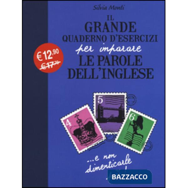 Grande quaderno d'esercizi per imparare le parole dell'inglese (Il). Vol. 2