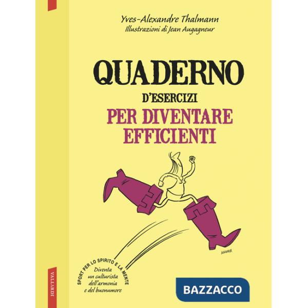 Quaderno d'esercizi per diventare efficienti