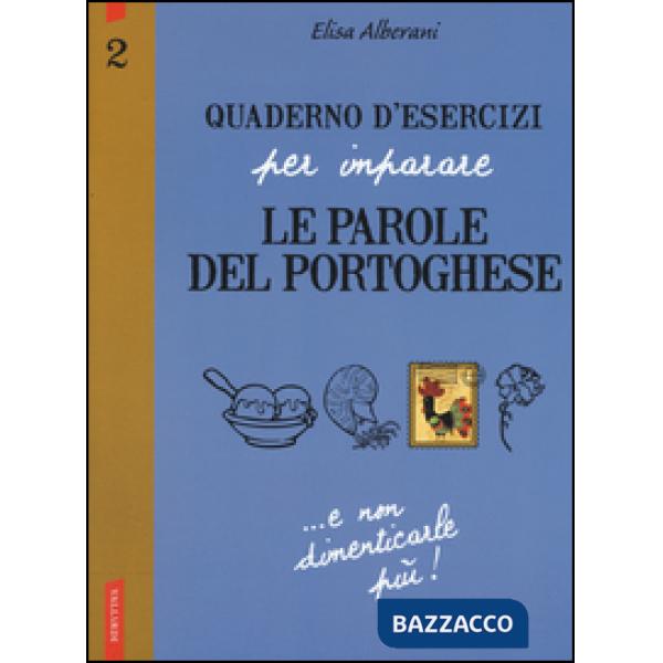 Quaderno d'esercizi per imparare le parole del portoghese. Vol. 2