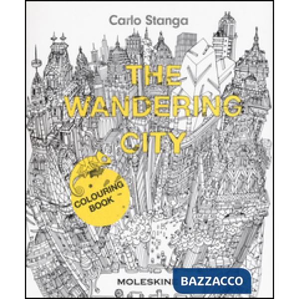 Wandering city. Ediz. illustrata (The)