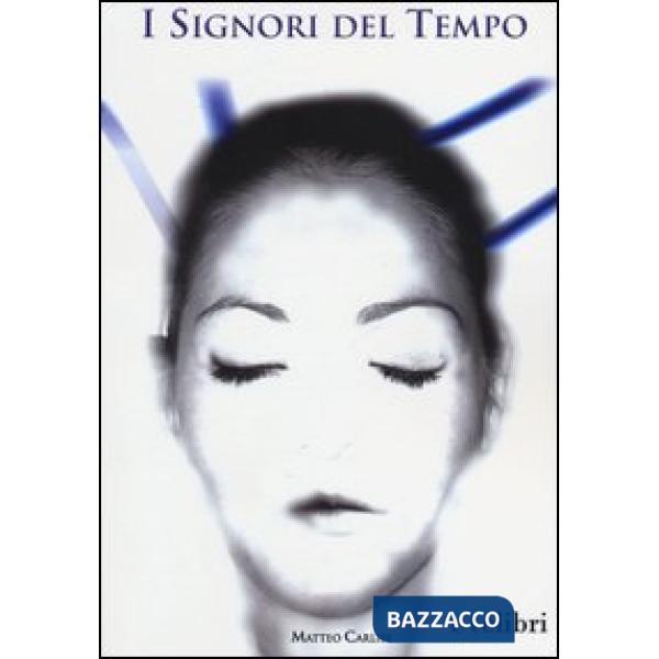 Signori del tempo (I)