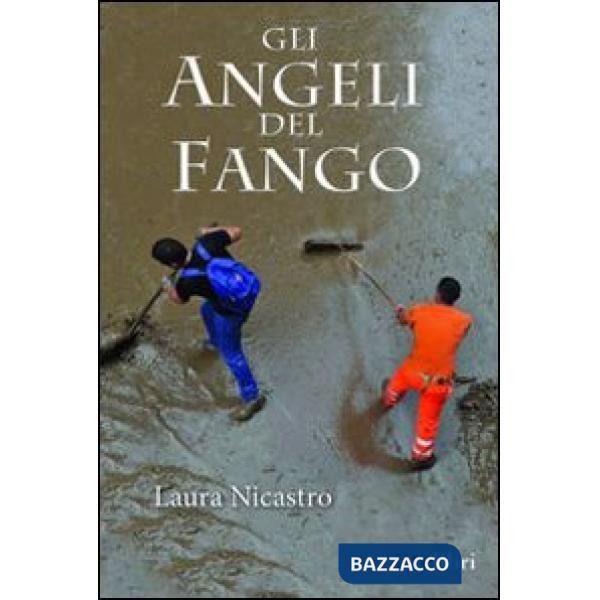 Angeli del fango (Gli)