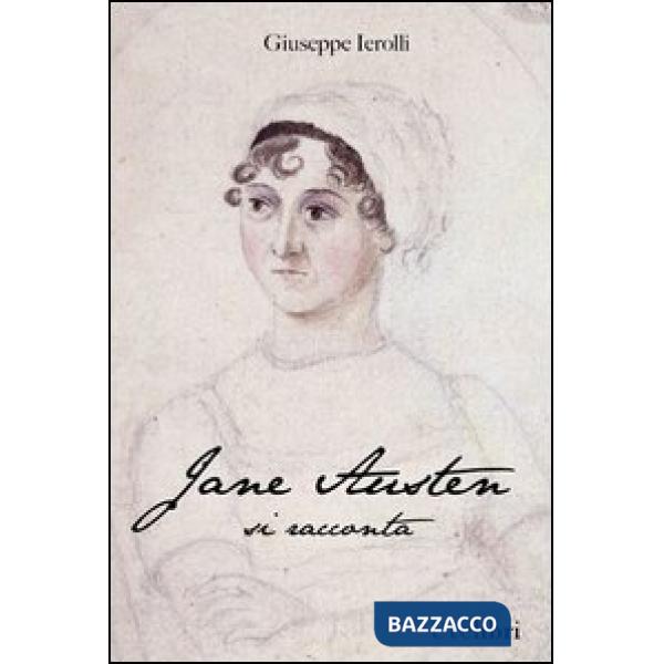 Jane Austen si racconta