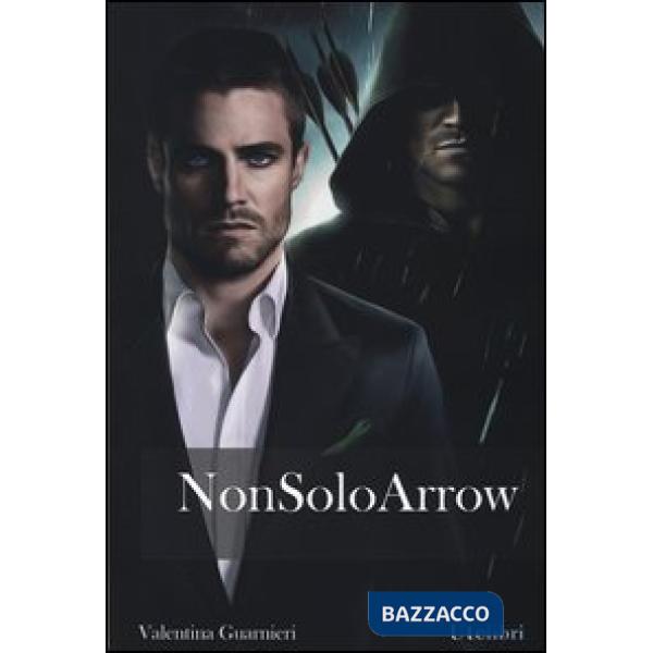 Non solo Arrow