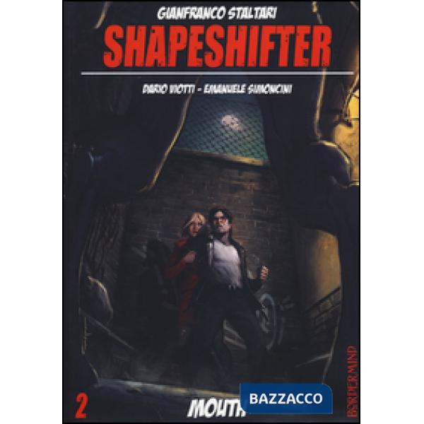 Mouth. Shapeshifter. Vol. 2