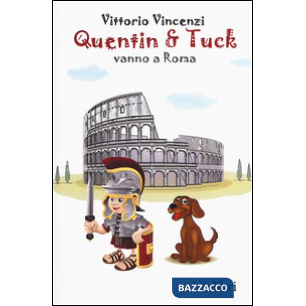 Quentin & Tuck vanno a Roma